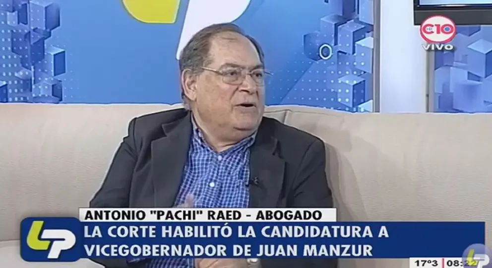 Antonio Raed resaltó el fallo de la Corte que permite a Juan Manzur ser candidato a Vicegobernador.